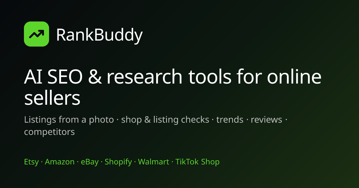 RankBuddy: AI Listing SEO for Etsy, Amazon & TikTok Shop
